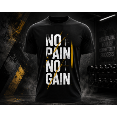 No Pain No Gain Tees